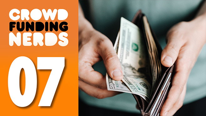 crowdfunding nerds ep 7
