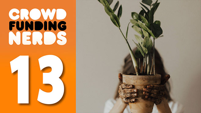 crowdfunding nerds organic marketing episode 13